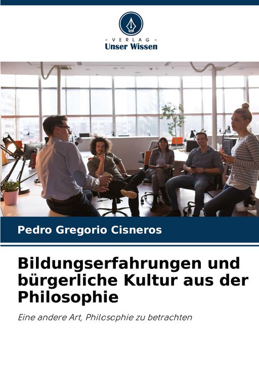 Produktbild: Bildungserfahrungen und b&uuml;rgerliche Kultur aus der Philosophie