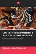 Produktbild: Consci&ecirc;ncia dos professores e aplica&ccedil;&atilde;o do curr&iacute;culo oculto