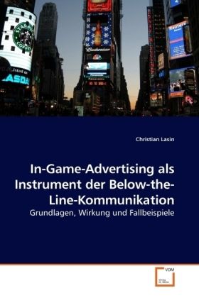 Produktbild: Lasin, C: In-Game-Advertising als Instrument der Below-the-L