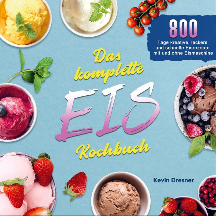 Produktbild: Das komplette Eis Kochbuch
