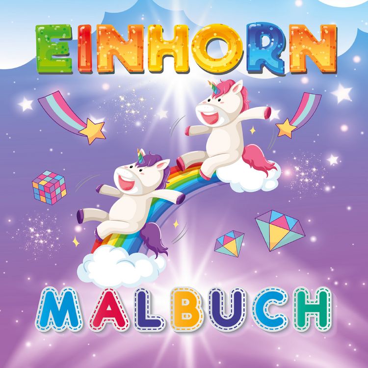 Produktbild: Mein zauberhaftes Einhorn Malbuch &ndash; F&uuml;r kreative M&auml;dchen ab 4 Jahren