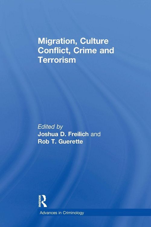 Produktbild: Migration, Culture Conflict, Crime and Terrorism
