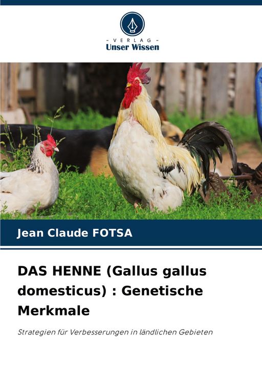 Produktbild: DAS HENNE (Gallus gallus domesticus) : Genetische Merkmale