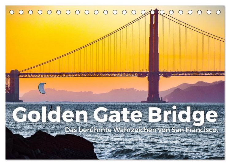 Produktbild: Golden Gate Bridge - Das ber&uuml;hmte Wahrzeichen von San Francisco. (Tischkalender 2026 DIN A5 quer), CALVENDO Monatskalender