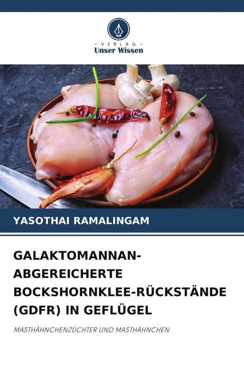 Produktbild: Galaktomannan-Abgereicherte Bockshornklee-R&uuml;ckst&auml;nde (gdfr) in Gefl&uuml;gel