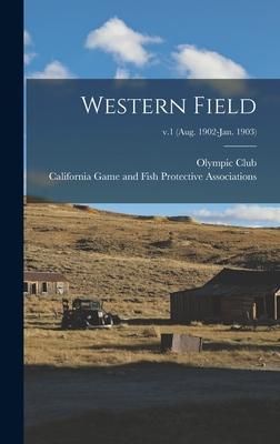 Produktbild: Western Field; v.1 (Aug. 1902-Jan. 1903)