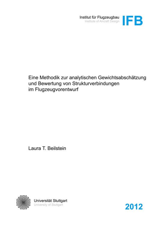Produktbild: Eine Methodik zur analytischen Gewichtsabsch&auml;tzung und Bewertung von Strukturverbindungen im Flugzeugvorentwurf
