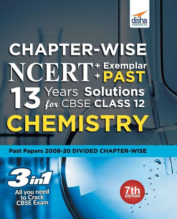 Produktbild: Chapter-wise NCERT + Exemplar + PAST 13 Years Solutions for CBSE Class 12 Chemistry 7th Edition