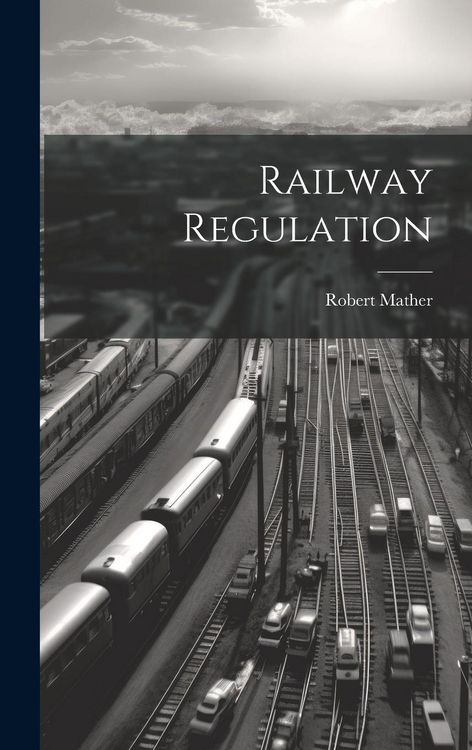 Produktbild: Railway Regulation
