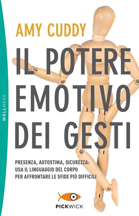 Produktbild: Il potere emotivo dei gesti. Presenza, autostima, sicurezza: USA il linguaggio del corpo per affrontare le sfide pi&ugrave; difficili