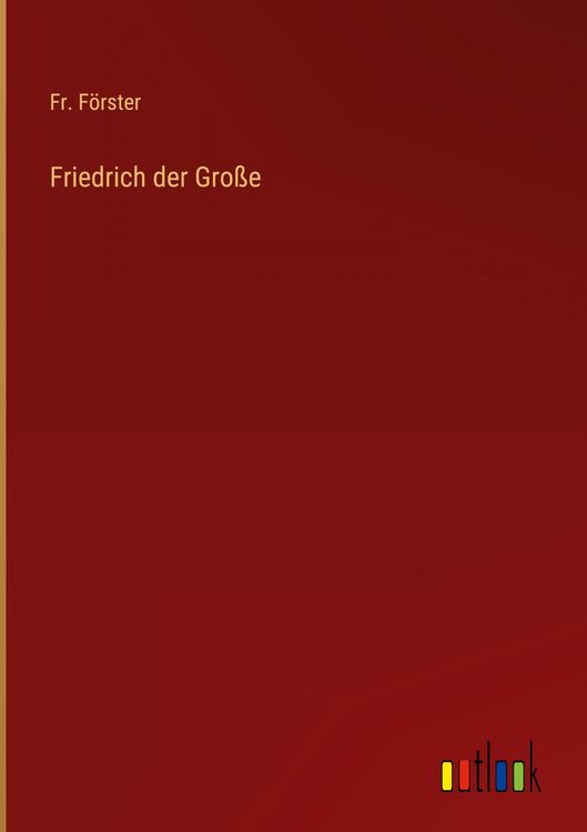 Produktbild: Friedrich der Gro&szlig;e