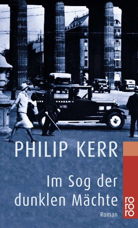 Bild vom Artikel Im Sog der dunklen Mächte / Bernie Gunther Band 2 vom Autor Philip Kerr