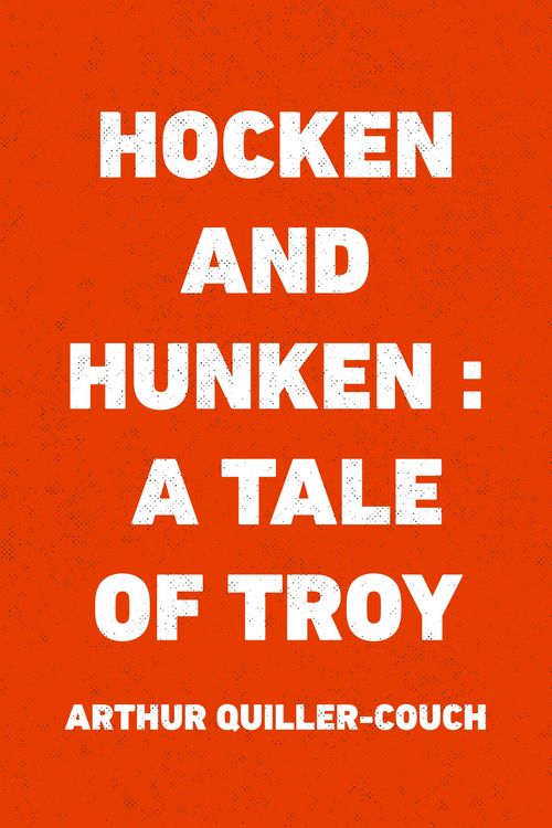 Produktbild: Hocken and Hunken : A Tale of Troy