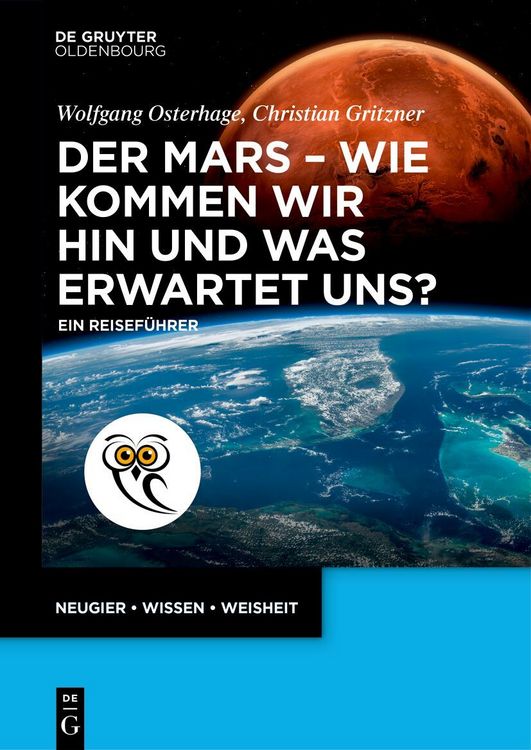 Produktbild: Der Mars - wie kommen wir hin und was erwartet uns?