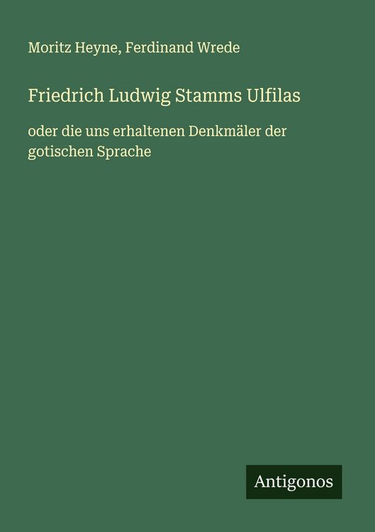 Produktbild: Friedrich Ludwig Stamms Ulfilas