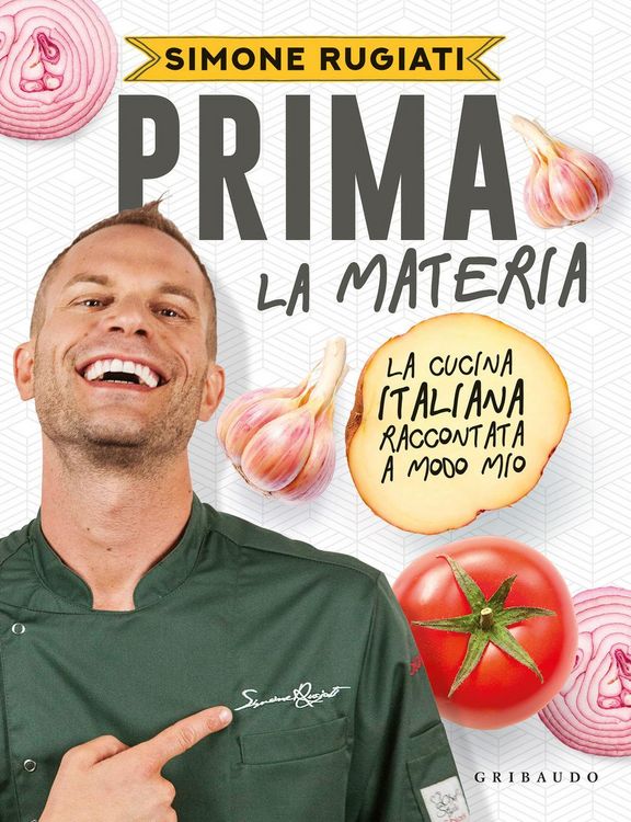 Produktbild: Prima la materia. La cucina italiana raccontata a modo mio