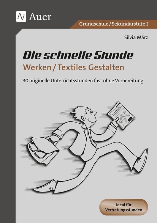 Produktbild: Die schnelle Stunde Werken / Textiles Gestalten