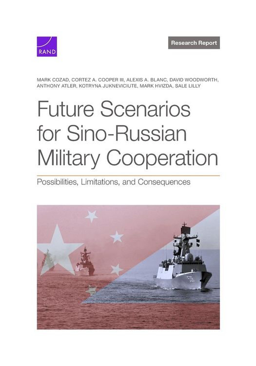 Produktbild: Future Scenarios for Sino-Russian Military Cooperation