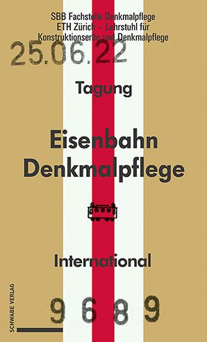 Produktbild: Eisenbahndenkmalpflege &ndash; Pr&eacute;servation du patrimoine ferroviaire &ndash; Railway Heritage Preservation