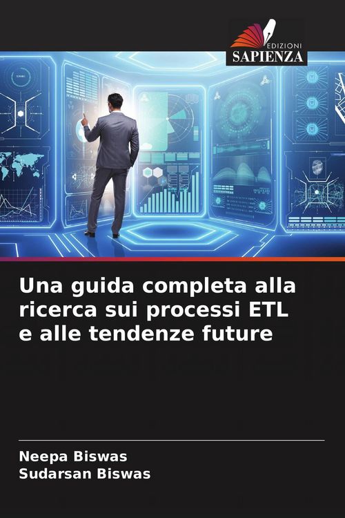 Produktbild: Una guida completa alla ricerca sui processi ETL e alle tendenze future