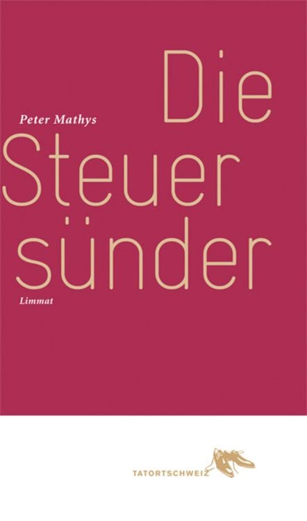 Bild vom Artikel Die Steuersünder vom Autor Peter Mathys