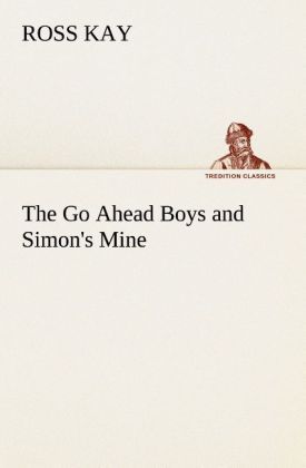 Produktbild: The Go Ahead Boys and Simon's Mine