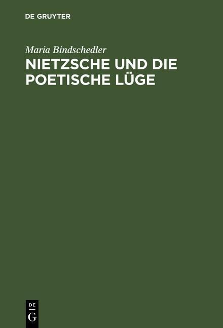 Produktbild: Nietzsche und die poetische L&uuml;ge