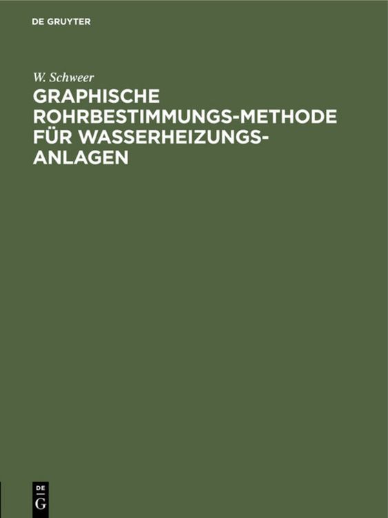 Produktbild: Graphische Rohrbestimmungs-Methode f&uuml;r Wasserheizungs-Anlagen