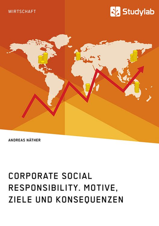 Produktbild: Corporate Social Responsibility. Motive, Ziele und Konsequenzen