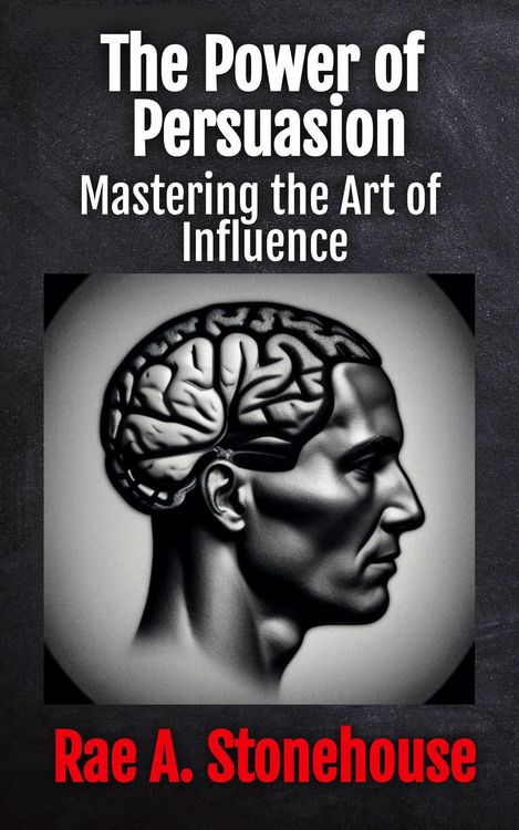 Produktbild: The Power of Persuasion: Mastering the Art of Influence