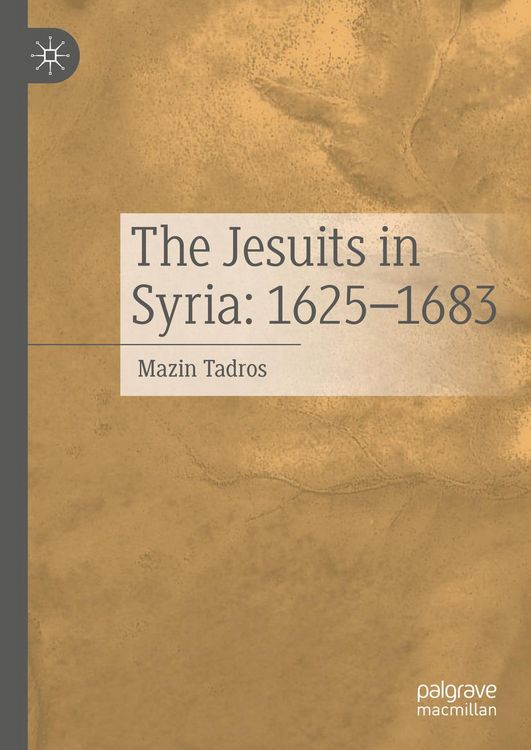 Produktbild: The Jesuits in Syria: 1625-1683