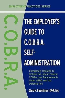 Produktbild: The Employer's Guide to C.O.B.R.A. Self-Administration