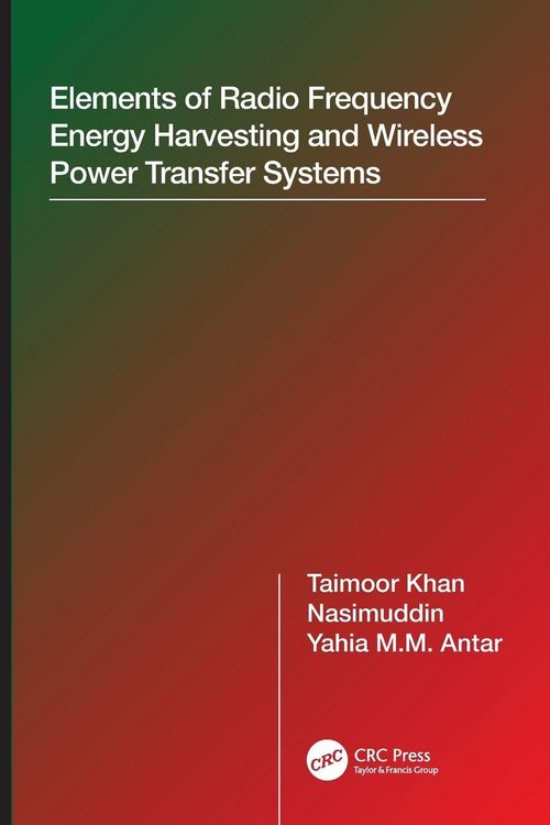 Produktbild: Elements of Radio Frequency Energy Harvesting and Wireless Power Transfer Systems