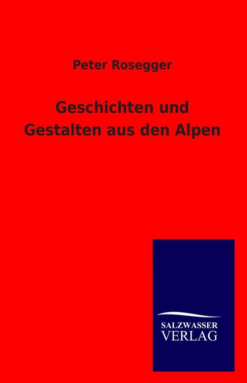 Produktbild: Geschichten und Gestalten aus den Alpen