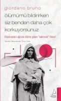 Produktbild: &Ouml;l&uuml;m&uuml;m&uuml; Bildirirken Siz Benden Daha Cok Korkuyorsunuz - Giordano Bruno