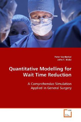 Produktbild: VanBerkel Peter: Quantitative Modelling for Wait TimeReducti