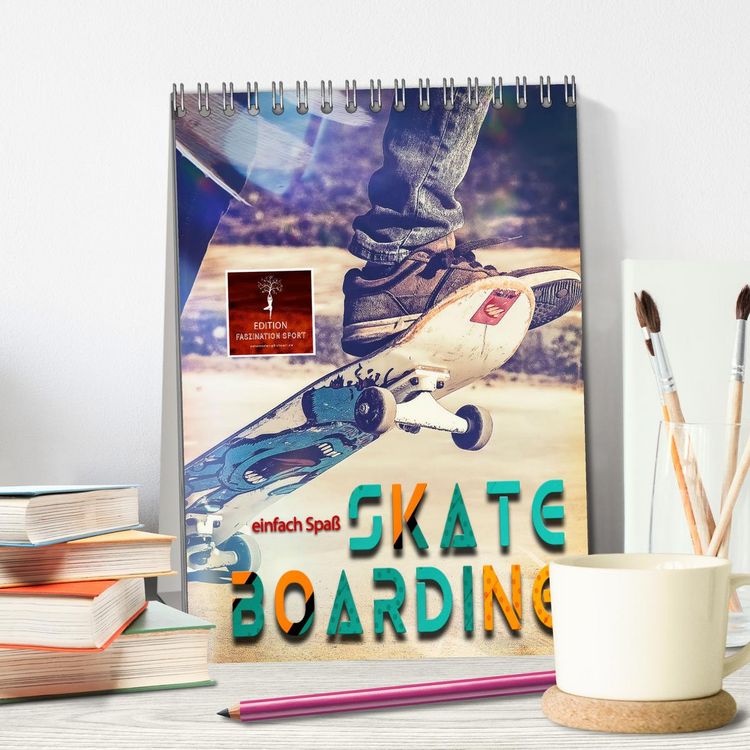 Produktbild: Skateboarding - einfach Spa&szlig; (Tischkalender 2026 DIN A5 hoch), CALVENDO Monatskalender
