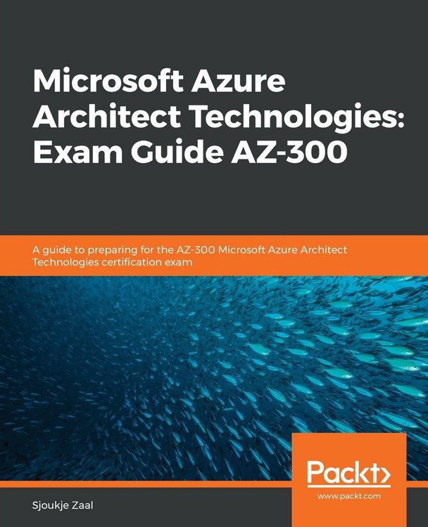 Produktbild: Microsoft Azure Architect Technologies Exam Guide AZ-300