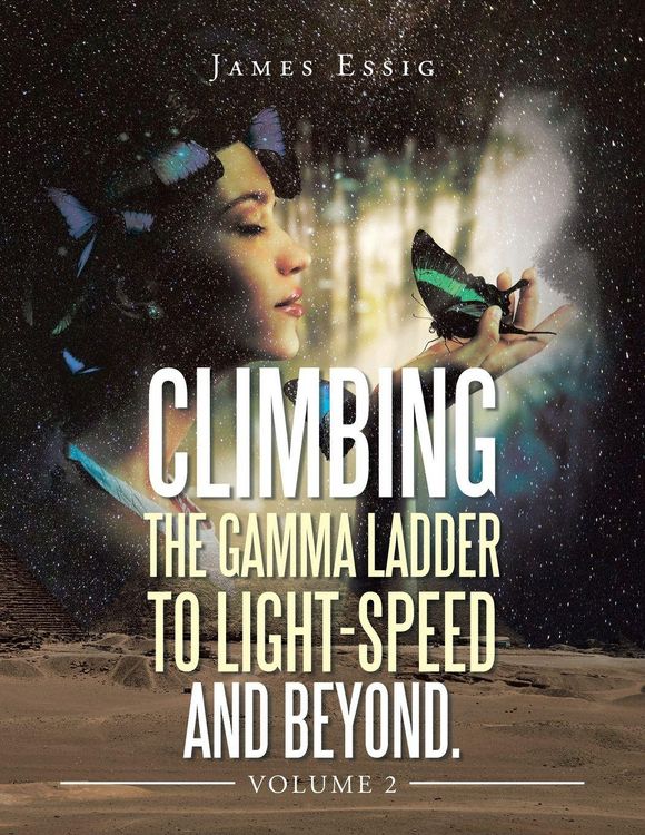 Produktbild: Climbing the Gamma Ladder to Light-Speed and Beyond. Volume 2