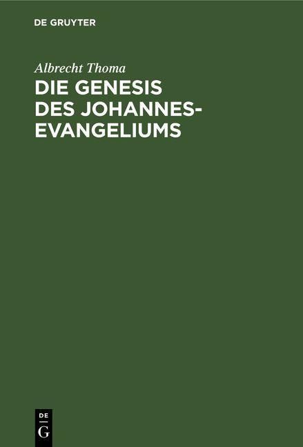 Produktbild: Die Genesis des Johannes-Evangeliums