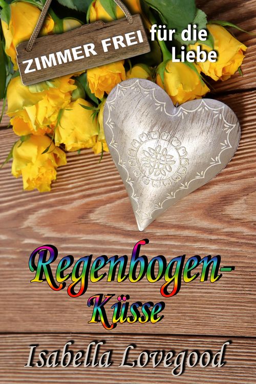 Bild vom Artikel Regenbogenküsse vom Autor Isabella Lovegood