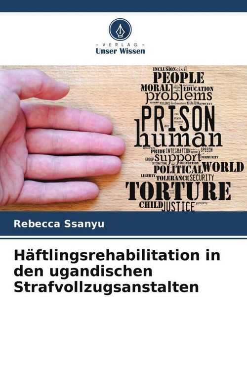 Produktbild: H&auml;ftlingsrehabilitation in den ugandischen Strafvollzugsanstalten