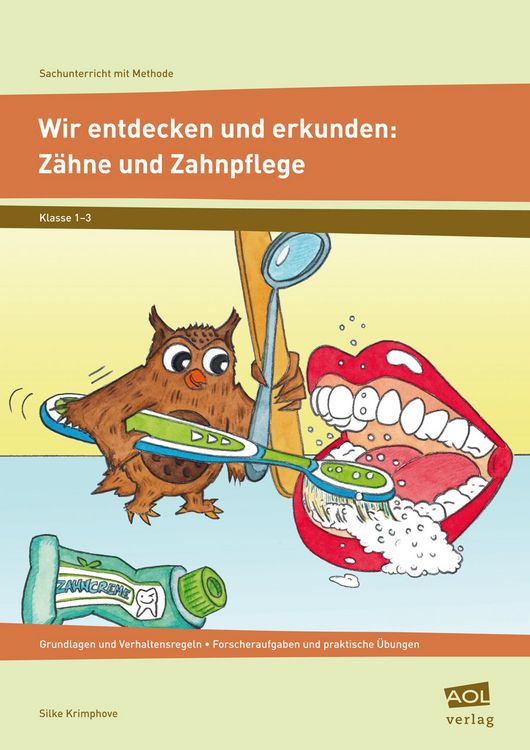 Produktbild: Wir entdecken und erkunden: Z&auml;hne und Zahnpflege