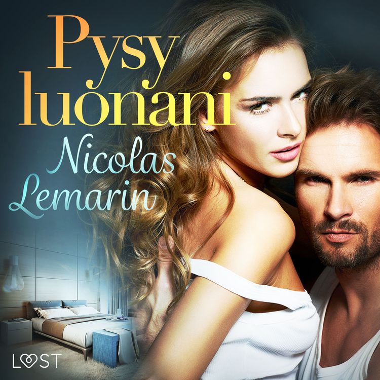 Produktbild: Pysy luonani &ndash; eroottinen novelli