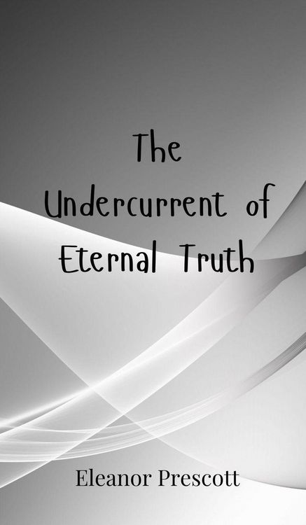 Produktbild: The Undercurrent of Eternal Truth