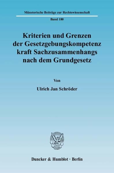 Produktbild: Kriterien und Grenzen der Gesetzgebungskompetenz kraft Sachzusammenhangs nach dem Grundgesetz.
