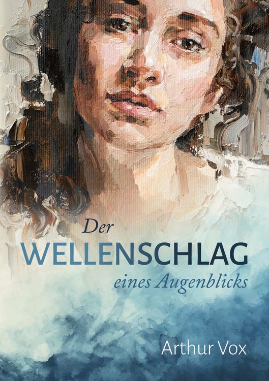 Produktbild: Der Wellenschlag eines Augenblicks