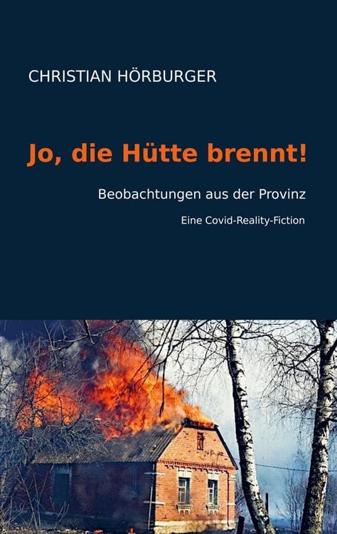 Produktbild: Jo, die H&uuml;tte brennt!
