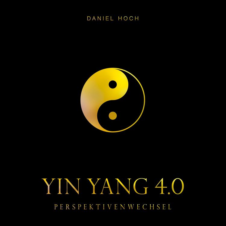 Produktbild: YIN YANG 4.0 - Perspektivenwechsel