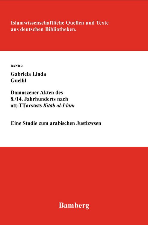 Produktbild: Damaszener Akten des 8./14. Jahrhunderts nach at-Tarsusis Kitab al-I'lam
